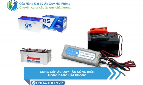 Cung cấp ắc quy tàu sông biển Hồng Bàng Hải phòng